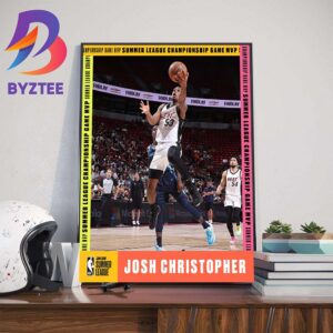 Congratulations To Josh Christopher Is The 2024 NBA 2K25 NBA Summer League Championship MVP Home Decor Poster Canvas