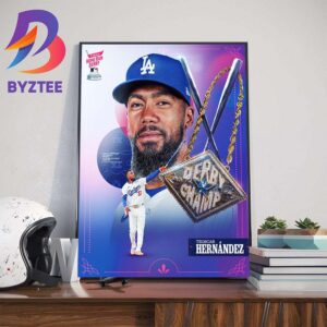 Congratulations To Teoscar Hernandez Is The 2024 MLB Home Run Derby Champion Wall Decor Poster Canvas