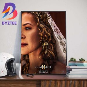 Connie Nielsen Is Lucilla In Gladiator II Movie Release Novenber 22nd 2024 Official Poster Home Decorations Poster Canvas