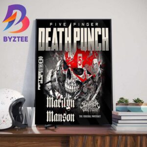 Five Finger Death Punch 2024 Summer And Fall Tour With Special Guests Marilyn Manson Slaughter To Prevail And The Funeral Portrait Wall Decor Poster Canvas