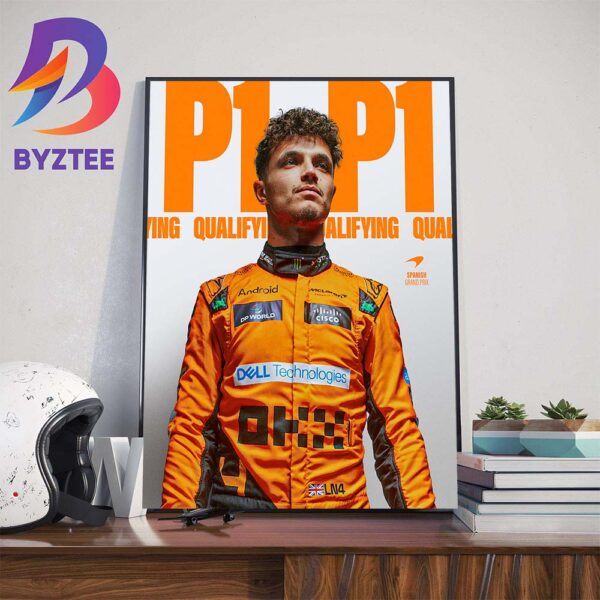 McLaren F1 Team Lando Norris Takes P1 Qualifying At Spanish GP Home Decorations Poster Canvas