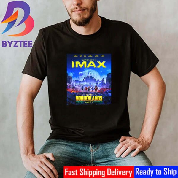 Official Imax Poster Borderlands In Theaters August 9th 2024 Unisex T-Shirt
