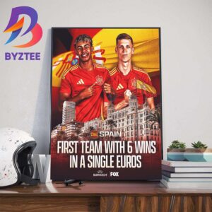 Spain Become The First Team In Euros History To Win 6 Games In A Single Tournament Home Decorations Poster Canvas
