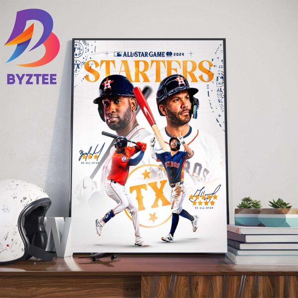 The Stars Of Space City Houston Astros Jose Altuve And Yordan Alvarez At 2024 MLB All-Star Game Starters Wall Decor Poster Canvas