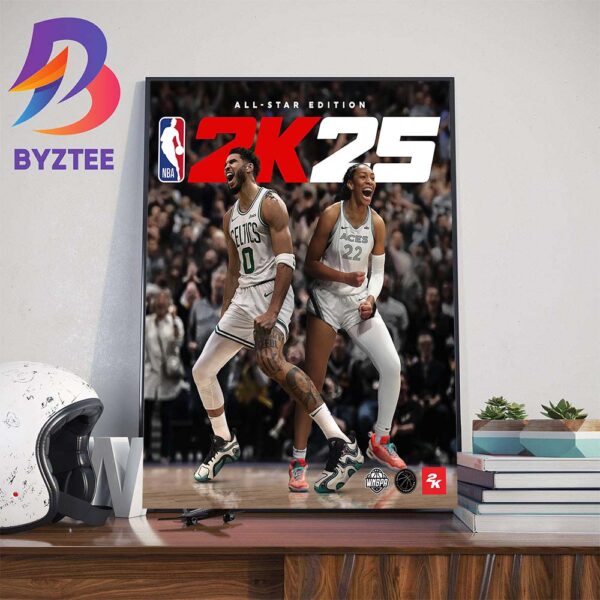 Two Stars At The Top Jayson Tatum And A?ja Wilson Are NBA 2K25 All-Star Edition On Cover Stars Home Decorations Poster Canvas
