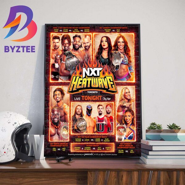 WWE NXT Heatwave Toronto All Match Schedule Wall Decor Poster Canvas