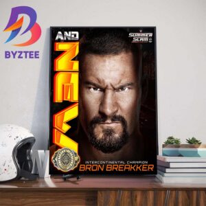 Bron Breakker And New Intercontinental Champion At WWE SummerSlam Cleveland Home Decorations Poster Canvas