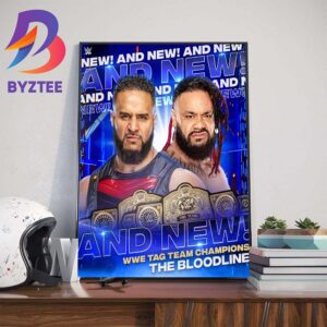 Congratulations To Tama Tonga And Jacob Fatu The Bloodline And New WWE Tag Team Champions Home Decorations Poster Canvas