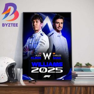 F1 Team Williams Racing Line-Up For 2025 And Beyond With Alex Albon And Carlos Sainz Home Decorations Poster Canvas