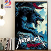 Metallica Pop Up World Tour The Final US No Repeat Weekend Of 2024 M72 Seattle The Wolf Poster At Lumen Field Seattle WA September 1 Home Decor Poster