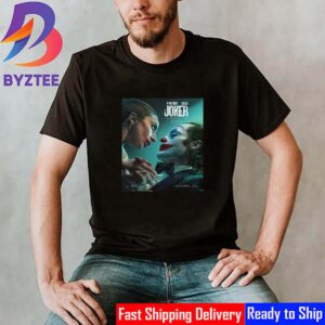 New Poster Joker 2 Joker Folie a Deux The World Is A Stage Only In Theaters On October 4th 2024 Unisex T-Shirt