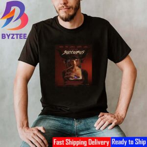 Official Poster Horror-Thriller Succubus With Starring Ron Perlman Rosanna Arquette And Rachel Cook Unisex T-Shirt