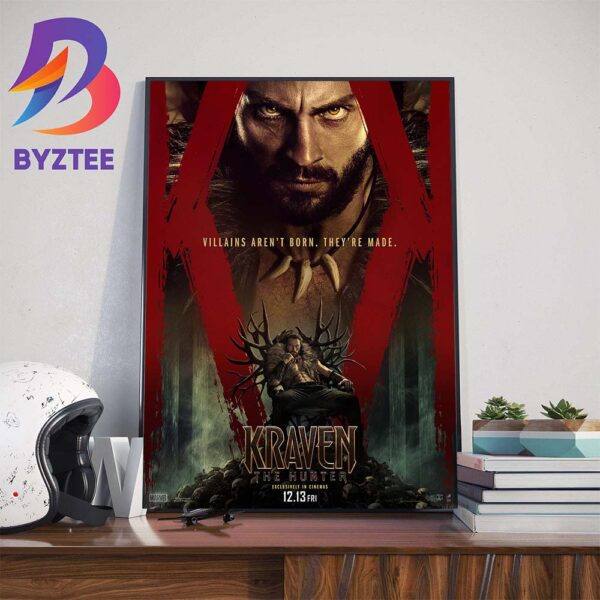 Official Poster Kraven The Hunter Villains Aren’t Born They’re Made In Theaters On December 13th 2024 Wall Decor Poster Canvas