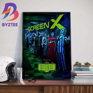 Official ScreenX Poster Beetlejuice Beetlejuice Worth The Wait Only In Theaters September 6th 2024 Home Decorations Poster Canvas