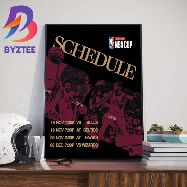 The 2024 Emirates NBA Cup Group Play Schedule Of Cleveland Cavaliers Wall Decor Poster Canvas