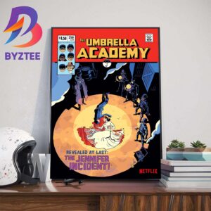 The Umbrella Academy Revealed At Last The Jennifer Incident Wall Decor Poster Canvas