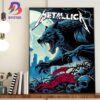 Metallica Pop Up World Tour The Final US No Repeat Weekend Of 2024 M72 Seattle The Wolf Poster At Lumen Field Seattle WA August 30th September 1 Home Decor Poster