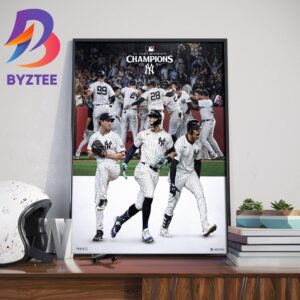 New York Yankees Is The Champion Team In The 2024 Al Eastern Division Wall Decor Poster Canvas