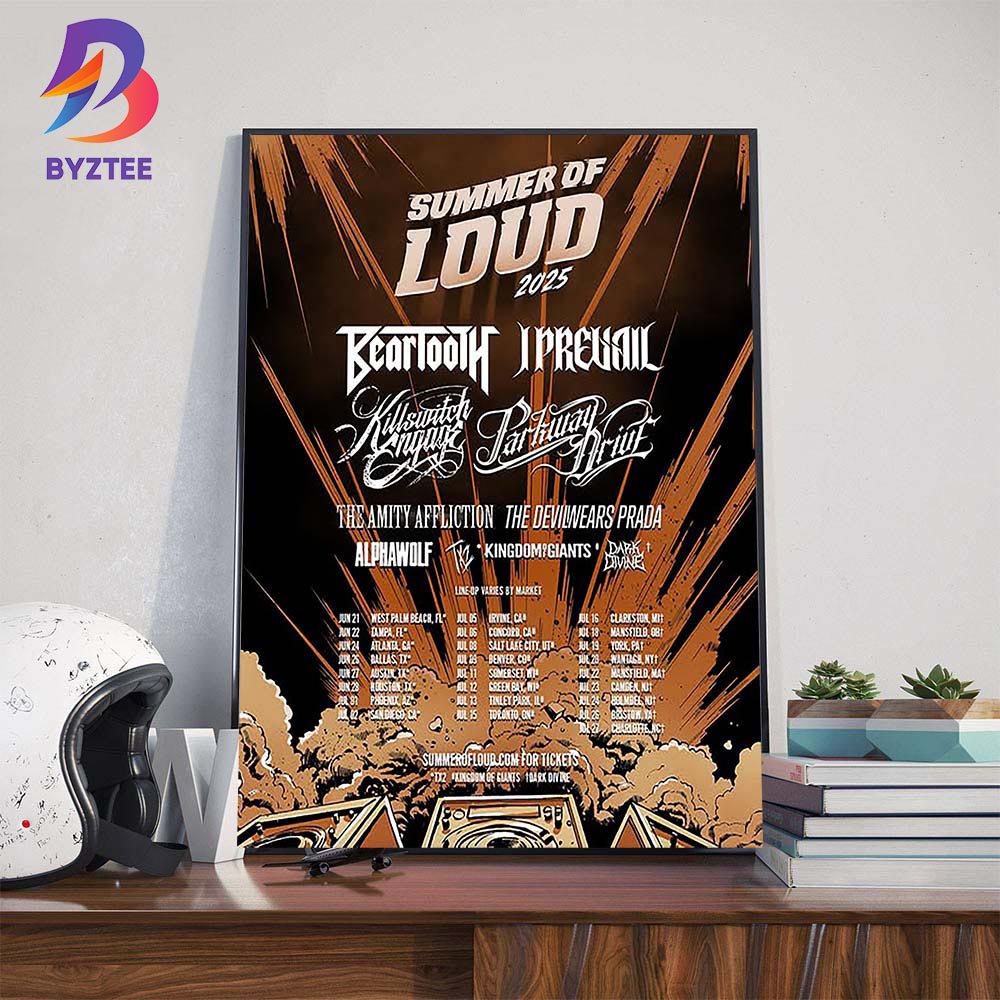 Summer Of Loud Festival 2025 With Headliners Beartooth I Prevail Killswitch Engage Parkway Drive And More Wall Decor Poster Canvas Summer Of Loud Festival 2025 With Headliners Beartooth I Prevail Killswitch Engage Parkway Drive And More Wall Decor Poster Canvas