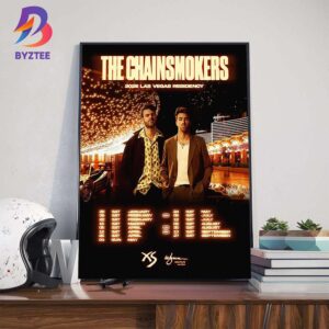The Chainsmokers 2025 Las Vegas Residency Date List Wall Decor Poster Canvas