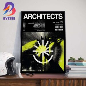 Architects 2025 European Tour With Support From Wage War And House Of Protection Wall Art Decor Poster Canvas