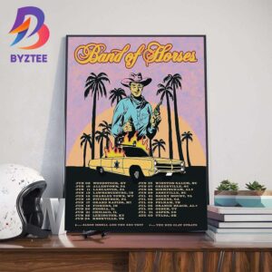 Band Of Horses 2025 US Shows Dates List With Special Guests Jason Isbell And The 400 Unit And The Red Clay Strays Wall Art Decor Poster Canvas