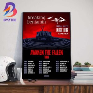 Breaking Benjamin Awaken The Fallen Tour 2025 Dates List With Special Guests Wage War And Lakeview Wall Art Decor Poster Canvas