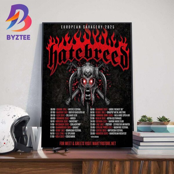 Hatebreed European Savagery 2025 Dates List For June Wall Art Decor Poster Canvas