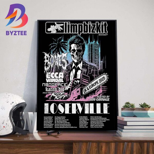 Loserville UK And Europe 2025 Hosted By Jon Carnage Dates List With Limp Bizkit And Special Guests Wall Art Decor Poster Canvas
