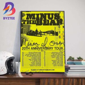 Minus The Bear Menos El Oso 20th Anniversary Tour Dates List For Best Friends Forever Festival Wall Art Decor Poster Canvas