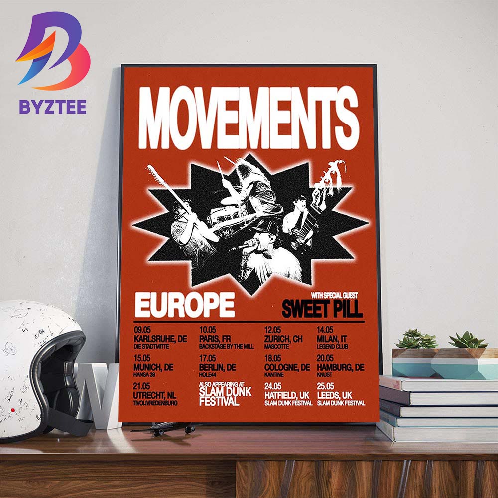 Movements Europe Tour 2025 Dates List With Special Guest Sweet Pill Wall Art Decor Poster Canvas Movements Europe Tour 2025 Dates List With Special Guest Sweet Pill Wall Art Decor Poster Canvas