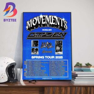 Movements Spring Tour 2025 Dates List With Special Guests Citizen Scowl And Downward Wall Art Decor Poster Canvas