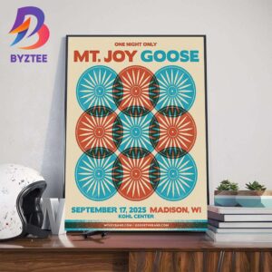 One Night Only MT Joy Band x Goose At KOHL Center In Madison WI On September 17th 2025 Wall Art Decor Poster Canvas