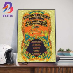 Pigeons Playing Ping Pong 2025 The Infamous Stringdusters With Melt Wall Art Decor Poster Canvas