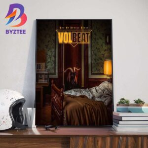 Volbeat Release New Album God Of Angels Trust And New Single By A Monster?s Hand On June 6th 2025 Wall Art Decor Poster Canvas