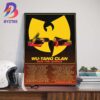Wu-Tang Forever The Final Chamber 2025 Tour With Run The Jewels Dates List On June And July 2025 Wall Art Decor Poster Canvas