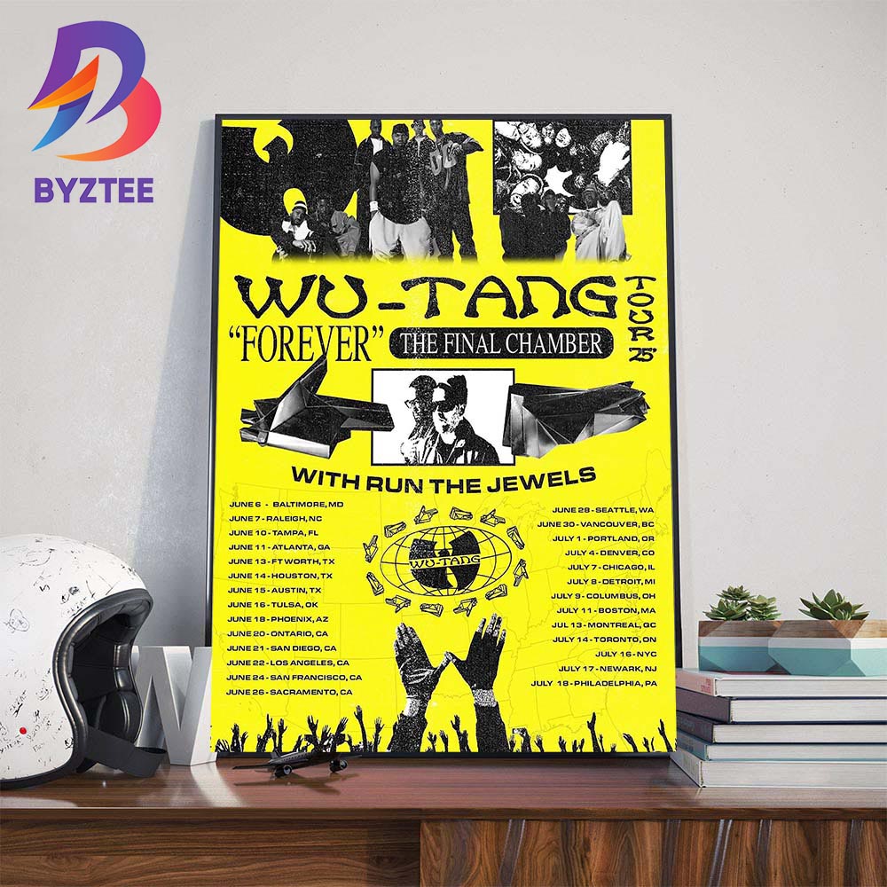 Wu-Tang Forever The Final Chamber Tour 2025 With Run The Jewels Dates List On June And July 2025 Wall Art Decor Poster Canvas Wu-Tang Forever The Final Chamber Tour 2025 With Run The Jewels Dates List On June And July 2025 Wall Art Decor Poster Canvas