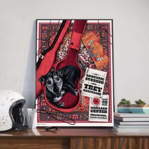 An Acoustic Evening With Trey Anastasio Performs In Charleston SC On March 30th 2025 Poster Canvas