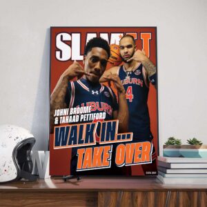 Auburn Tigers Men’s Basketball Johni Broome And Tahaad Pettiford Walk In Take Over On Cover SLAM University Poster Canvas