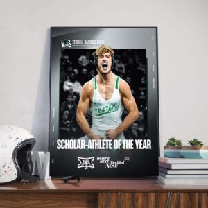 Congrats To Utah Valley Wolverines Wrestling Terrell Barraclough Is The 2024-25 Big 12 WR Scholar-Athlete Of The Year Poster Canvas