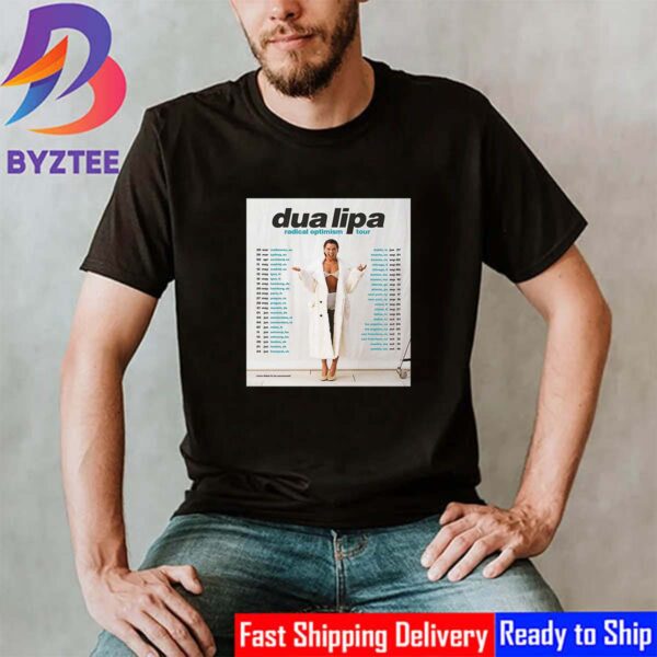 Dua Lipa 2025 Radical Optimism Tour Dates List Shirt