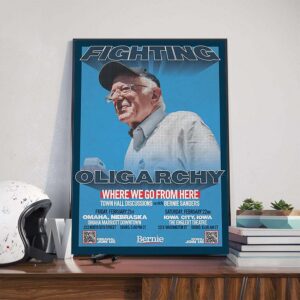 Fighting Oligarchy Where We Go From Here In Omaha NE And Iowa City IA On February 21-22 2025 Poster Canvas