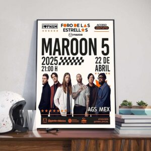 Maroon 5 Come Back To Mexico To Perform At Feria Nacional De San Marcos And Feria De Puebla Poster Canvas