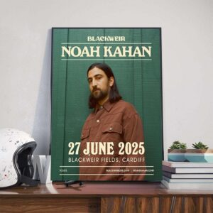 Noah Kahan Poster Show At Blackweir Fields Cardiff On June 27th 2025 Poster Canvas