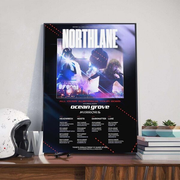 Northlane All Over Australia Tour 2025 Dates List With Special Guests Ocean Grove And Mirrors Poster Canvas
