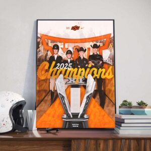 OSU Cowgirl Equestrian The Cowgirls Are 2025 Big 12 Champions For The 5th Consecutive Season Poster Canvas