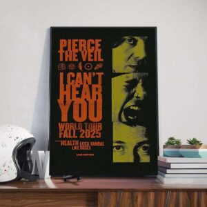 Pierce The Veil I Can’t Hear You World Tour Fall 2025 With Health Ecca Vandal And Like Roses Poster Canvas
