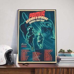 Primus Onward And Upward Summer Tour 2025 Dates List With Special Guests Ty Segall And MonoNeon Poster Canvas