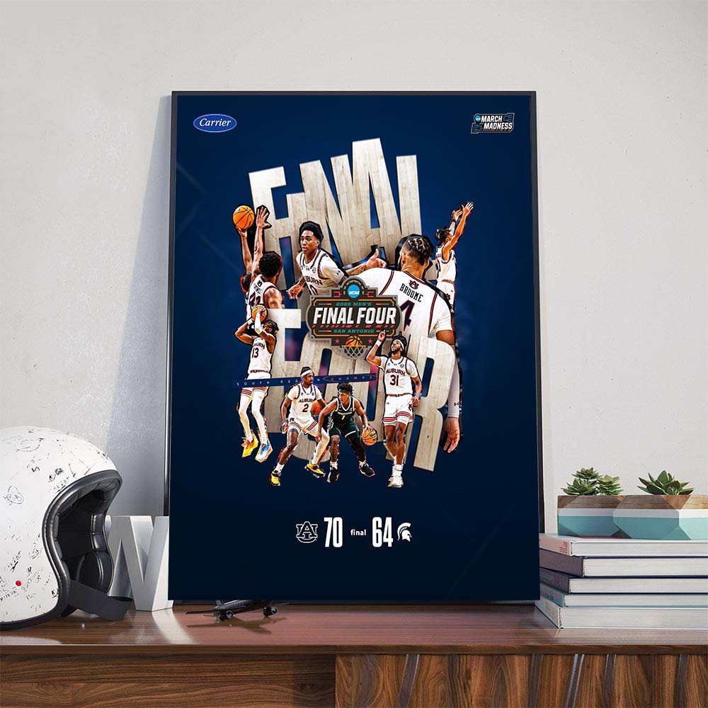 The 2025 NCAA Men's Basketball March Madness Final Four Bound Auburn 70-64 Michigan State Poster Canvas The 2025 NCAA Men's Basketball March Madness Final Four Bound Auburn 70-64 Michigan State Poster Canvas