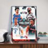 The 2025 NCAA Men’s Basketball Tournament March Madness Final Four Is Set Poster Canvas